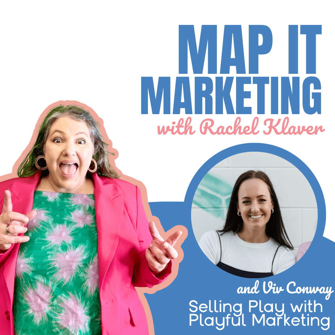 Episode One Hundred and Six - Selling Play with Playful Marketing - with Viv Conway